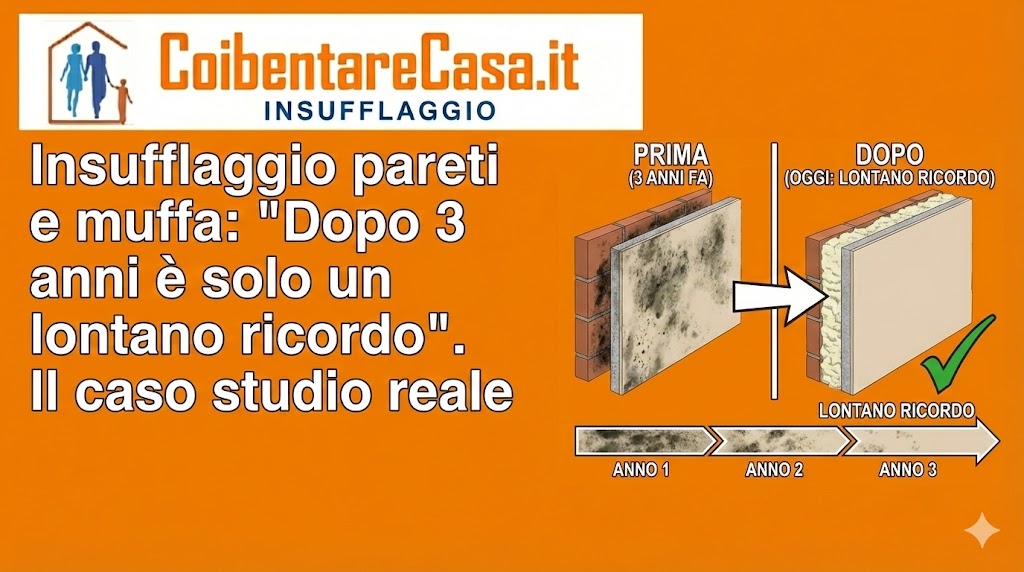 insufflaggio pareti e muffa dopo 3 anni caso pratico